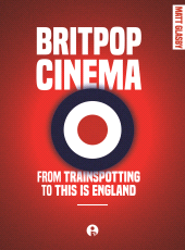 E-book, Britpop Cinema : From trainspotting to this Is England, Intellect