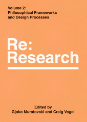 E-book, Philosophical Frameworks and Design Processes : Re:Research, Volume 2, Intellect