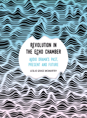 E-book, Revolution in the Echo Chamber : Audio Drama's Past, Present and Future, Intellect