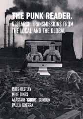 E-book, The Punk Reader : Research Transmissions from the Local and the Global, Intellect