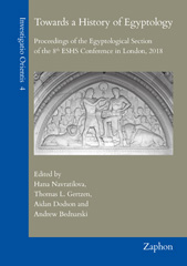 E-book, Towards a History of Egyptology : Proceedings of the Egyptological Section of the 8th ESHS Conference in London, 2018, ISD