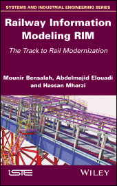E-book, Railway Information Modeling RIM : The Track to Rail Modernization, ISTE