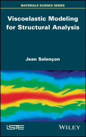 E-book, Viscoelastic Modeling for Structural Analysis, ISTE