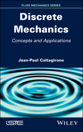 E-book, Discrete Mechanics : Concepts and Applications, ISTE