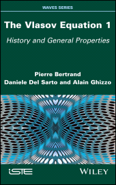eBook, The Vlasov Equation 1 : History and General Properties, ISTE