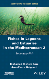 E-book, Fishes in Lagoons and Estuaries in the Mediterranean 2 : Sedentary Fish, ISTE