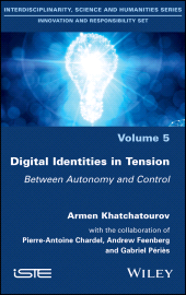 eBook, Digital Identities in Tension : Between Autonomy and Control, ISTE