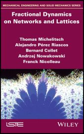 E-book, Fractional Dynamics on Networks and Lattices, ISTE