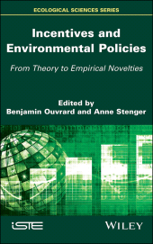 E-book, Incentives and Environmental Policies : From Theory to Empirical Novelties, ISTE