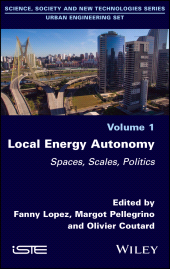 E-book, Local Energy Autonomy : Spaces, Scales, Politics, ISTE