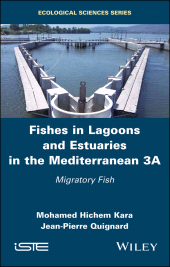 eBook, Fishes in Lagoons and Estuaries in the Mediterranean 3A : Migratory Fish, ISTE