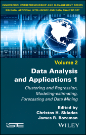 E-book, Data Analysis and Applications 1 : Clustering and Regression, Modeling-estimating, Forecasting and Data Mining, ISTE