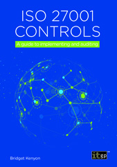 E-book, ISO 27001 Controls : A guide to implementing and auditing, IT Governance Publishing
