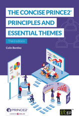E-book, The Concise PRINCE2 - Principles and essential themes : Third edition, IT Governance Publishing
