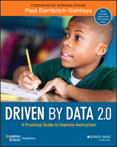eBook, Driven by Data 2.0 : A Practical Guide to Improve Instruction, Jossey-Bass
