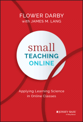 E-book, Small Teaching Online : Applying Learning Science in Online Classes, Jossey-Bass