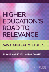 E-book, Higher Education's Road to Relevance : Navigating Complexity, Jossey-Bass
