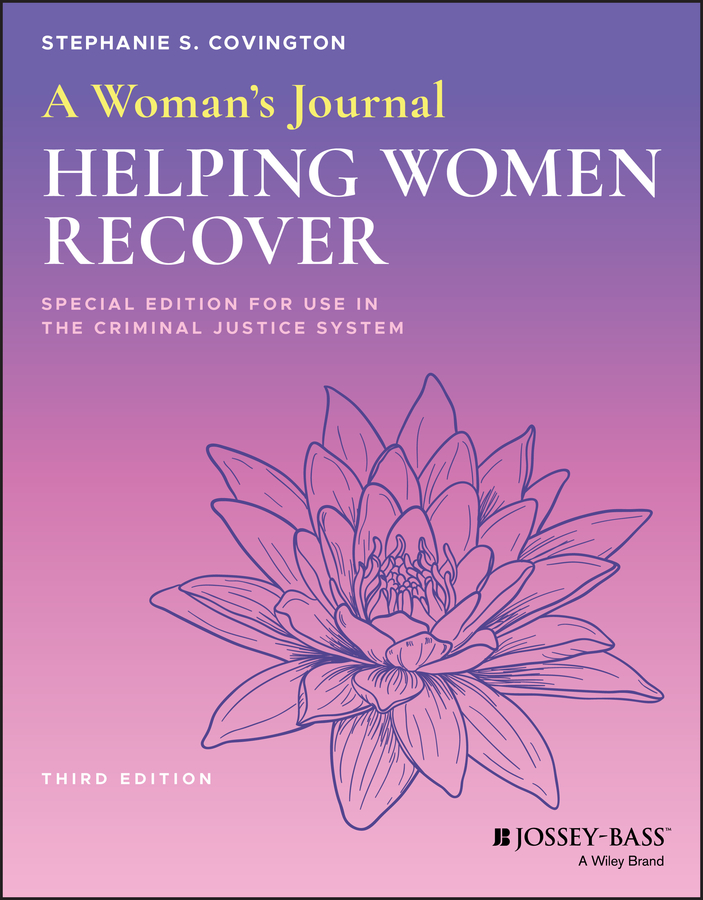 E-book, A Woman's Journal : Helping Women Recover, Special Edition for Use in the Criminal Justice System, Jossey-Bass
