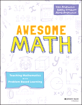 E-book, Awesome Math : Teaching Mathematics with Problem Based Learning, Jossey-Bass