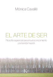 E-book, El arte de ser : Filosofía sapiencial para el autoconocimiento y la transformación, Editorial Kairós