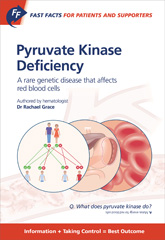 E-book, Fast Facts : Pyruvate Kinase Deficiency for Patients and Supporters : A rare genetic disease that affects red blood cells, Karger Publishers