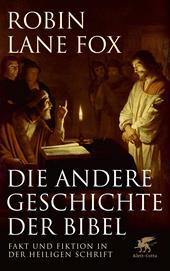 E-book, Die andere Geschichte der Bibel : Fakt und Fiktion in der Heiligen Schrift, Klett-Cotta