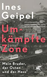 E-book, Umkämpfte Zone : Mein Bruder, der Osten und der Hass, Klett-Cotta