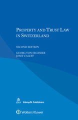 eBook, Property and Trust Law in Switzerland, Kluwer Law International