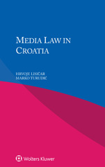 E-book, Media Law in Croatia, Lisičar, Hrvoje, Wolters Kluwer