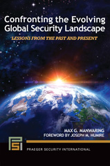 E-book, Confronting the Evolving Global Security Landscape, Manwaring, Max G., Bloomsbury Publishing