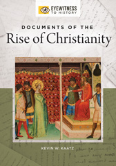 eBook, Documents of the Rise of Christianity, Bloomsbury Publishing