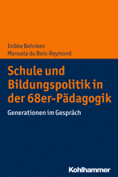 E-book, Schule und Bildungspolitik in der 68er-Pädagogik : Generationen im Gespräch, Kohlhammer Verlag