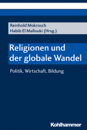 E-book, Religionen und der globale Wandel : Politik, Wirtschaft, Bildung, Kohlhammer Verlag