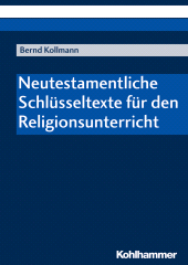 eBook, Neutestamentliche Schlüsseltexte für den Religionsunterricht, Kohlhammer Verlag