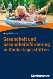 E-book, Gesundheit und Gesundheitsförderung in Kindertagesstätten, Kohlhammer Verlag