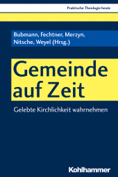 eBook, Gemeinde auf Zeit : Gelebte Kirchlichkeit wahrnehmen, Kohlhammer Verlag