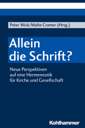 E-book, Allein die Schrift? : Neue Perspektiven auf eine Hermeneutik für Kirche und Gesellschaft, Kohlhammer Verlag