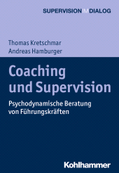 E-book, Coaching und Supervision : Psychodynamische Beratung von Führungskräften, Kohlhammer Verlag