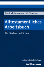 E-book, Alttestamentliches Arbeitsbuch : Für Studium und Schule, Kohlhammer Verlag