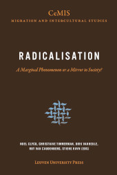 E-book, Radicalisation : A Marginal Phenomenon or a Mirror to Society?, Leuven University Press