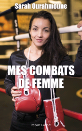 E-book, Mes combats de femme, Éditions Robert Laffont