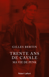 E-book, Trente ans de cavale, Éditions Robert Laffont