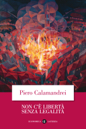 E-book, Non c'è libertà senza legalità, Calamandrei, Piero, Editori Laterza