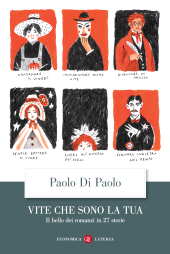 E-book, Vite che sono la tua. Il bello dei romanzi in 27 storie, Laterza