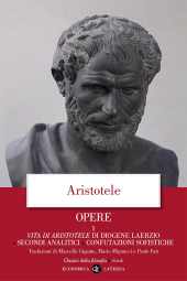 E-book, Opere. 1 : Vita di Aristotele di Diogene Laerzio. Secondi Analitici, Confutazioni sofistiche, GLF Editori Laterza