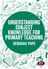 E-book, Understanding Subject Knowledge for Primary Teaching, Learning Matters