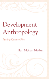 E-book, Development Anthropology : Putting Culture First, Lexington Books
