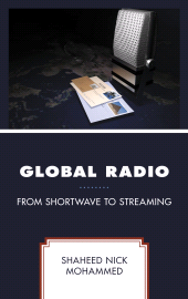 E-book, Global Radio : From Shortwave to Streaming, Lexington Books
