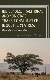 E-book, Indigenous, Traditional, and Non-State Transitional Justice in Southern Africa : Zimbabwe and Namibia, Lexington Books