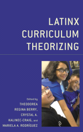 E-book, Latinx Curriculum Theorizing, Lexington Books